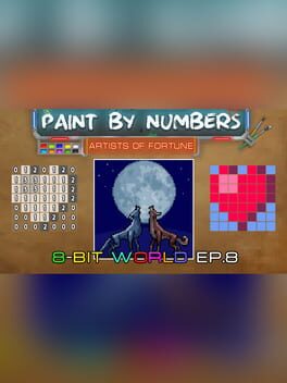 Paint By Numbers: 8-Bit World Ep. 8 Cover