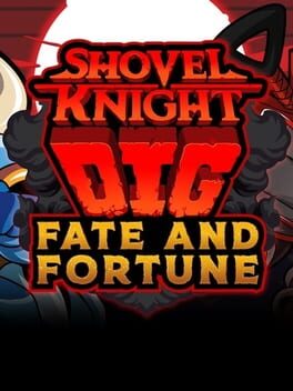 Shovel Knight: Dig - Fate and Fortune Cover