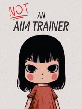 Not an Aim Trainer Cover