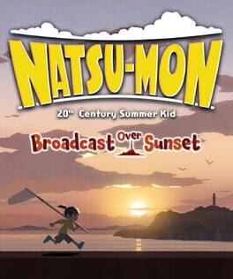Natsu-Mon: 20th Century Summer Kid: Broadcast Over Sunset Cover