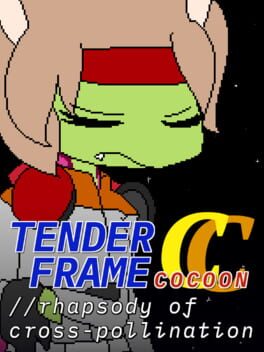 Tender Frame Cocoon: //Rhapsody of Cross-Pollination Cover