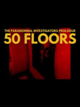 50 Floors: The Paranormal Investigators Prologue Cover