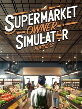 Supermarket Owner Simulator: Business Cover