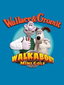 Walkabout Mini Golf: Wallace & Gromit Cover