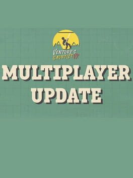 Venture’s Gauntlet VR: Multiplayer Update Cover