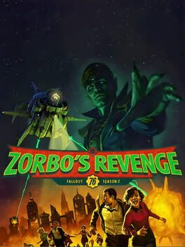 Fallout 76: Season 7 - Zorbo's Revenge Cover