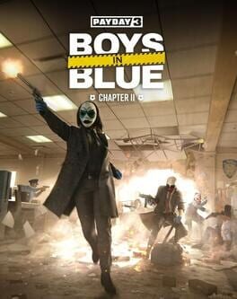 Payday 3: Boys In Blue - Chapter 2 Cover