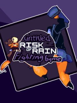 Untitled Risk of Rain Fighting Game Cover