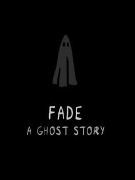 Fade: A Ghost Story Cover