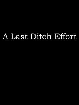 A Last Ditch Effort Cover