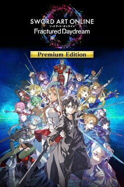 Sword Art Online: Fractured Daydream - Premium Edition Cover