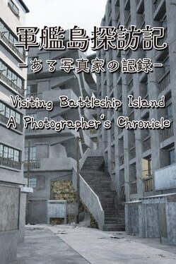 Visiting Battleship Island: A Photographer's Chronicle Cover