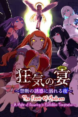 The Feast of Madness: A Night of Drowning in Forbidden Temptation Cover