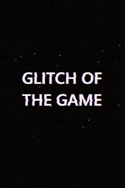 Glitch of The Game Cover