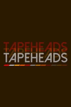 Tapeheads Cover