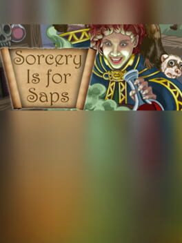 Sorcery Is for Saps Cover