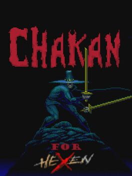 Chakan for Hexen Cover