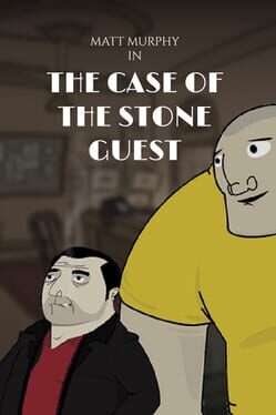 Matt Murphy: The Case of the Stone Guest Cover