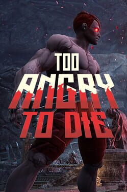 Too Angry To Die Cover
