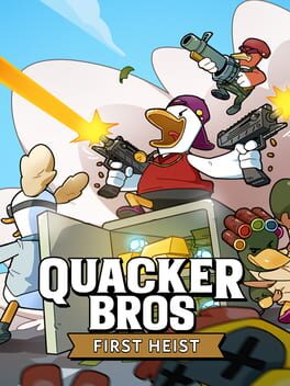 Quacker Bros: First Heist Cover