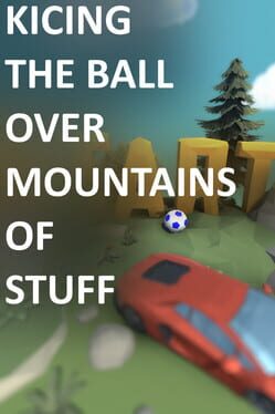 Kicking The Ball Over Mountains Of Stuff Cover