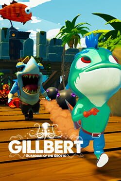 Gillbert: Guardian of the Grotto Cover