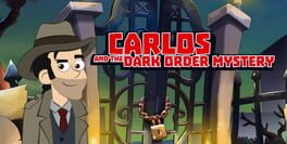 Carlos and the Dark Order Mystery Cover