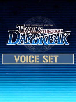 The Legend of Heroes: Trails through Daybreak - Voice Set Cover