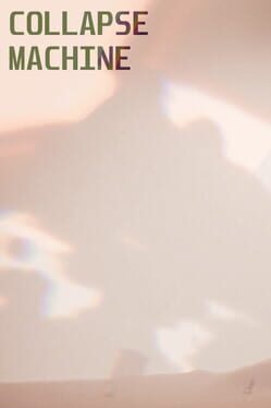 Collapse Machine Cover