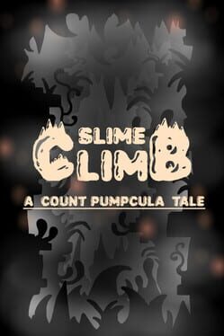 Slime Climb: A Count Pumpcula Tale Cover