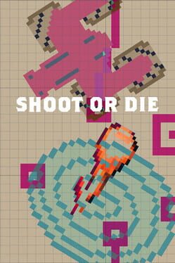 Shoot or Die Cover