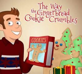 The Way The Gingerbread Cookie Crumbles Cover