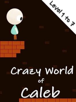 Crazy World of Caleb: Level 1 to 7 Cover