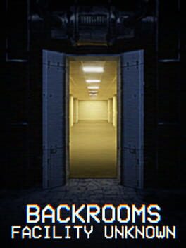 Backrooms: Facility Unknown Cover