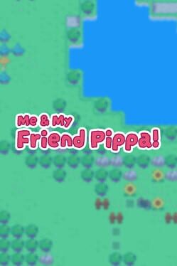 Me & My Friend Pippa! Cover