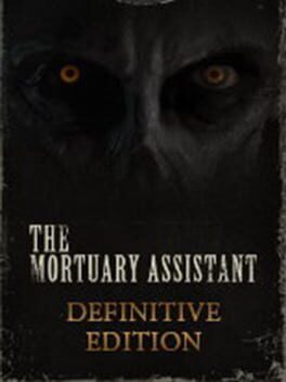 The Mortuary Assistant: Definitive Edition Cover