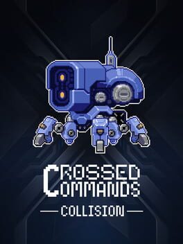 Crossed Commands: Collision Cover