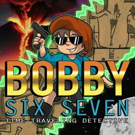 Bobby Six Seven: Time Traveling Detective Cover
