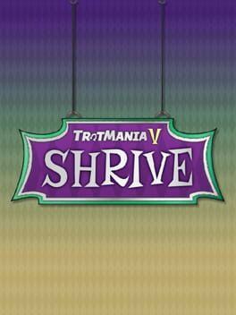 TrotMania V: Shrive Cover