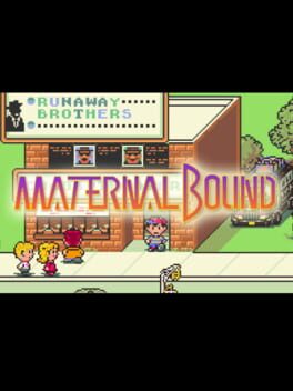 MaternalBound: An EarthBound & Mother 2 Bond! Cover