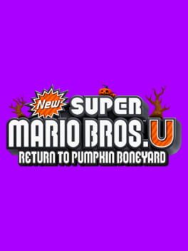 New Super Mario Bros. U: Return to Pumpkin Boneyard Cover