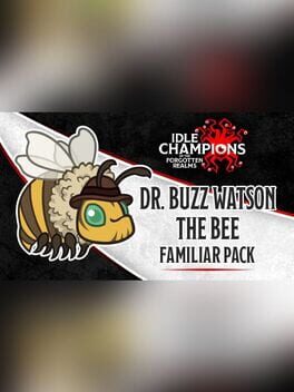 Idle Champions: Dr. Buzz Watson the Bee Familiar Pack Cover
