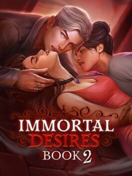 Immortal Desires: Book 2 Cover