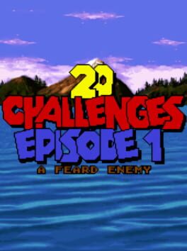 20 Challenges: Episode 1 - A Feard Enemy Cover