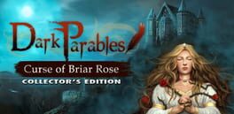 Dark Parables: Curse of Briar Rose - Collector's Edition Cover