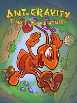 Ant-gravity: Tiny's Adventure Cover