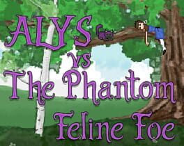 Alys vs. the Phantom Feline Foe Cover