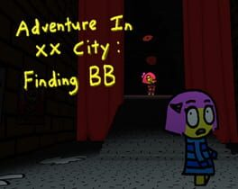 Adventure in XX City 2: Finding BB Cover