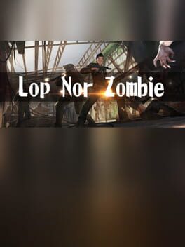 Lop Nor Zombie VR Cover