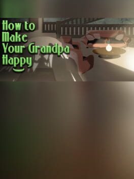 How to Make Your Grandpa Happy Cover